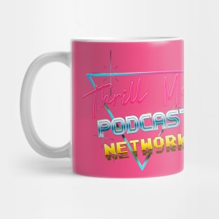 Thrill Me Podcast Network Mug